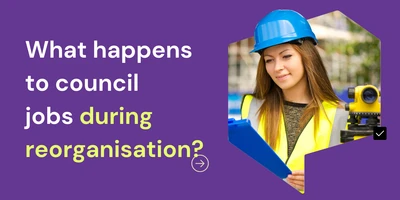 Jobs Go Public purple background with left aligned text that says "What happens to council jobs during reorganisation?". On the right half is an image of a female surveyor in high vis and a hard hat, depicted in a speech bubble shaped cutout.